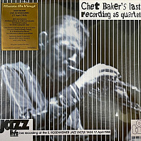 Chet Baker - Chet Baker's Last Recording As Quartet