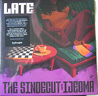 The Sindecut - Late