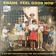 Swans - Feel Good Now