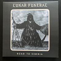 Lunar Funeral - Road to Siberia