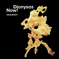 Dionysos Now - Adriano 3