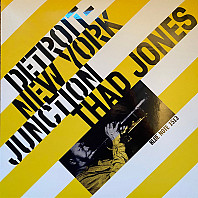 Thad Jones - Detroit - New York Junction