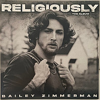 Bailey Zimmerman - Religiously The Album