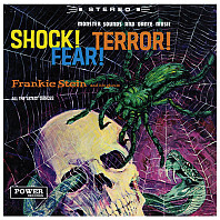 Frankie Stein And His Ghouls - Shock! Terror! Fear!