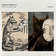 Evgueni Galperine - Theory Of Becoming