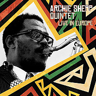 Archie Shepp Quintet - Live In Europe