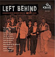 Various Artists - Left Behind (13 Black & White Rockers From The Felsted Vaults)