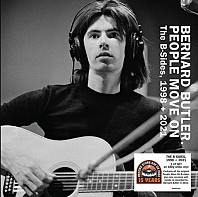 Bernard Butler - People Move On- The B-Sides, 1998 + 2021