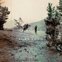 Corb Lund - Agricultural Tragic