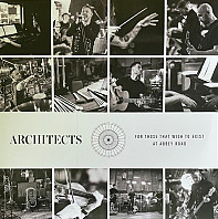Architects (2) - For Those That Wish To Exist At Abbey Road