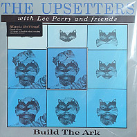 The Upsetters - Build The Ark