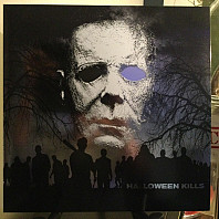 John Carpenter - Halloween Kills (Original Motion Picture Soundtrack)
