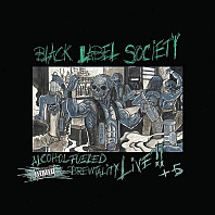 Black Label Society - Alcohol Fueled Brewtality Live!! + 5