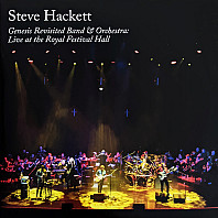 Genesis Revisited Band & Orchestra: Live At The Royal Festival Hall