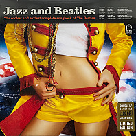 Jazz And Beatles (The Coolest And Sexiest Complete Songbook Of The Beatles)