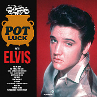 Pot Luck With Elvis