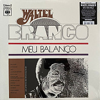 Waltel Branco - Meu Balanço