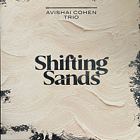 Avishai Cohen Trio - Shifting Sands
