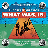 The Grease Arrestor - What Was, Is.