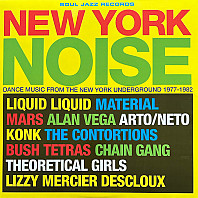 Various Artists - New York Noise (Dance Music From The New York Underground 1977-1982)