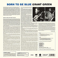Grant Green - Born To Be Blue