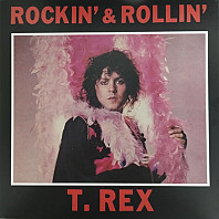 T. Rex - Rockin' & Rollin'