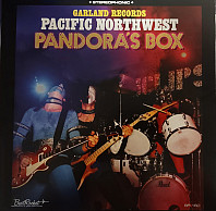 Various Artists - Garland Records: Pacific Northwest Pandora’s Box