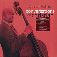 Christian McBride - Conversations With Christian