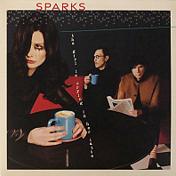 Sparks - The Girl Is Crying In Her Latte