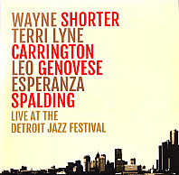 Wayne Shorter - Live At The Detroit Jazz Festival