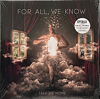 For All We Know (2) - Take Me Home