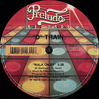 D-Train - Walk On By / Keep On