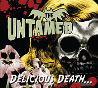 The Untamed (6) - Delicious Death...