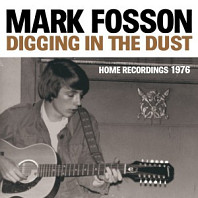 Mark Fosson - Digging In The Dust
