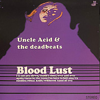 Uncle Acid & The Deadbeats - Blood Lust