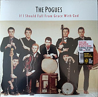 The Pogues - If I Should Fall From Grace With God