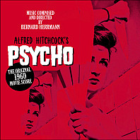 Psycho (The Original Film Score)