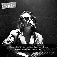 Dave Stewart And The Spiritual Cowboys - Live At Rockpalast