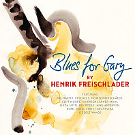 Henrik Freischlader - Blues For Gary