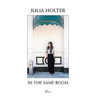 Julia Holter - In The Same Room