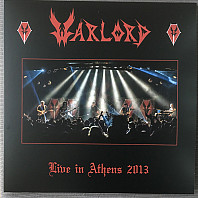 Warlord (2) - Live in Athens 2013