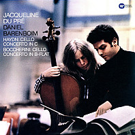 Jacqueline Du Pré - Haydn: Cello Concerto In C / Boccherini: Cello Concerto In B Flat