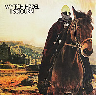 Wytch Hazel - II: Sojourn