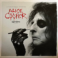 Alice Cooper (2) - A Paranormal Evening With Alice Cooper At The Olympia Paris