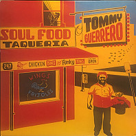 Tommy Guerrero - Soul Food Taqueria
