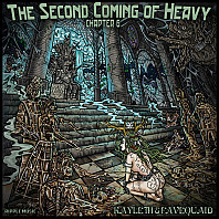 Kayleth - The Second Coming Of Heavy Chapter 6