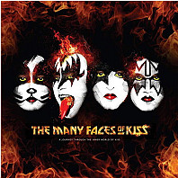 The Many Faces Of KISS: A Journey Through The Inner World Of KISS