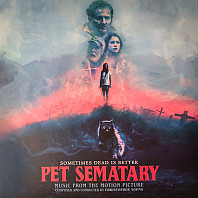 Christopher Young - Pet Sematary (Music From The Motion Picture)