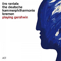 Iiro Rantala - Playing Gershwin