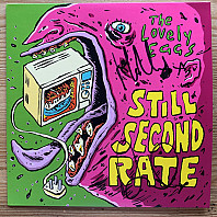 The Lovely Eggs - Still Second Rate